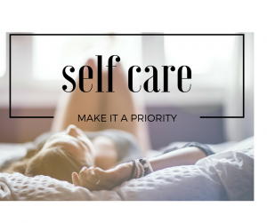 Make self care a priority